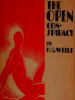 The Open Conspiracy: What Are We to Do with Our Lives? by Wells, H. G
