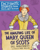 The_Amazing_Life_of_Mary__Queen_of_Scots