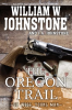 The Oregon Trail by Johnstone, William W