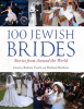 100 Jewish Brides by Authors, Various