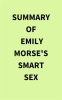 Summary of Emily Morse's Smart Sex by Media, IRB