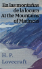 En las montañas de la locura / At the Mountains of Madness by Lovecraft, H. P