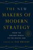 The New Makers of Modern Strategy by Authors, Various