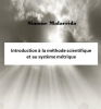 Introduction à la méthode scientifique et au système métrique by Malacrida, Simone