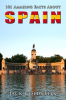 101_Amazing_Facts_About_Spain