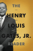 The_Henry_Louis_Gates__Jr__Reader