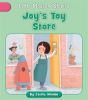 Joy's Toy Store by Minden, Cecilia