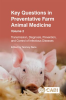 Key Questions in Preventative Farm Animal Medicine, Volume 2 by Authors, Various