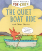 Fox & Chick: The Quiet Boat Ride by Ruzzier, Sergio