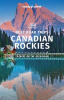 Best Road Trips Canadian Rockies 1 by Planet, Lonely