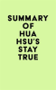 Summary of Hua Hsu's Stay True by Media, IRB