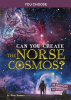 Can You Create the Norse Cosmos? by Kammer, Gina