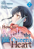 How to Melt the Ice Queen's Heart by Takamine, Kakeru