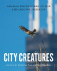 City Creatures by Authors, Various