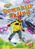Downhill Skiing by Downs, Kieran