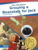 Growing a Beanstalk for Jack by Mattern, Joanne