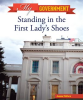 Standing in the First Lady's Shoes by Mattern, Joanne