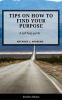 Tips_on_How_to_Find_Your_Purpose