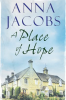 A Place of Hope by Jacobs, Anna