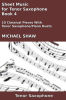 Sheet Music for Tenor Saxophone - Book 4 by Shaw, Michael