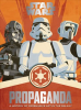 Star Wars Propaganda by Hidalgo, Pablo