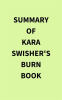 Summary of Kara Swisher's Burn Book by Media, IRB