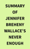Summary of Jennifer Breheny Wallace's Never Enough by Media, IRB