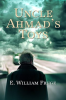 Uncle Ahmad's Toys by Fruge, E. William