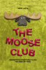The_Moose_Club