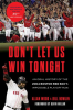 Don't Let Us Win Tonight by Authors, Various