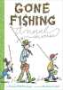 Gone Fishing by Wissinger, Tamera Will