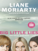 Big Little Lies (Pequeñas mentiras) by Moriarty, Liane