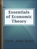 Essentials_of_Economic_Theory