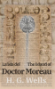 La Isla Del Dr. Moreau: The Island of Doctor Moreau by Wells, H. G