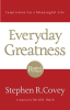Everyday Greatness by Covey, Stephen R