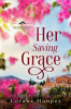 Her_Saving_Grace__A_Small_town_Christian_Romance