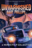 The_Unvarnished_Gary_Phillips__A_Mondo_Pulp_Collection