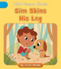 Sim Skins His Leg by Minden, Cecilia