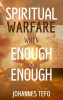 Spiritual_Warfare_When_Enough_Is_Enough