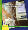Jane C. Wright and Chemotherapy by Loh-Hagan, Virginia