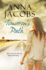 Tomorrow's Path by Jacobs, Anna
