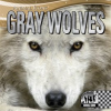 Gray Wolves by Llanas, Sheila Griffin