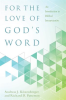 For_the_Love_of_God_s_Word