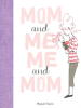 Mom_and_Me__Me_and_Mom