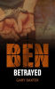 Ben_Betrayed