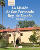 La_Misi__n_de_San_Fernando_Rey_de_Espa__a__Discovering_Mission_San_Fernando_Rey_de_Espa__a_