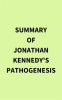 Summary of Jonathan Kennedy's Pathogenesis by Media, IRB