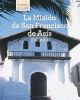 La_Misi__n_de_San_Francisco_de_As__s__Discovering_Mission_San_Francisco_de_As__s_