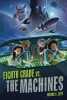 Eighth Grade vs. the Machines by Levy, Joshua S