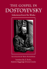 The Gospel in Dostoyevsky by Dostoevsky, Fyodor